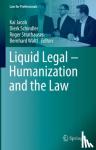  - Liquid Legal - Humanization and the Law
