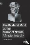 Blachowicz, James - The Bilateral Mind as the Mirror of Nature