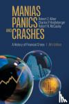 Aliber, Robert Z., Kindleberger, Charles P., McCauley, Robert N. - Manias, Panics, and Crashes