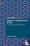 Gulya, Jason J. - Allegory in Enlightenment Britain