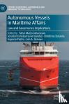  - Autonomous Vessels in Maritime Affairs - Law and Governance Implications