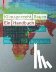 Hausladen, Gerhard, Liedl, Petra, Saldanha, Michael - Klimagerecht Bauen - Ein Handbuch