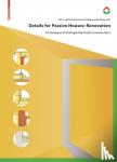  - Details for Passive Houses: Renovation