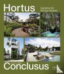 van Uffelen, Chris - Hortus Conclusus - Gardens for Private Homes