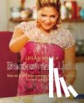 Lindholm, Leila - Backen mit Leila - Meine Lieblingsrezepte für Brot, Kuchen, Torten und Gebäck