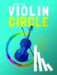 Joho, Markus - Violin Circle - Ein vergnügliches Spiel- und Übungsheft rund um die Tonarten und Techniken der Geige