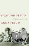 Freud, Sigmund, Freud, Anna - Briefwechsel 1904-1938