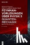 Feynman, Richard P., Leighton, Robert B., Sands, Matthew - Feynman Vorlesungen über Physik 5 - Quantenmechanik