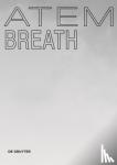  - Atem / Breath
