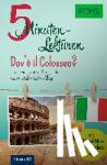  - PONS 5-Minuten-Lektüren Italienisch A1 - Dov'è il Colosseo?