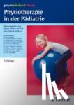  - Physiotherapie in der Pädiatrie