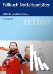 Zayer, Sylvia - retten - Fallbuch Notfallsanitäter - Fit für die Prüfung