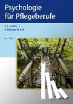 Ekert, Bärbel, Ekert, Christiane - Psychologie für Pflegeberufe