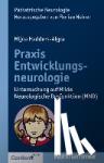 Hadders-Algra, Mijna - Praxis Entwicklungsneurologie - Untersuchung auf Milde Neurologische Dysfunktion (MND)