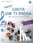 Naddeo, Ciro Massimo, Torresan, Paolo, Trama, Giuliana - Canta che ti passa - Nuovo. Buch mit Audio-CD - imparare l'italiano con la musica e le canzoni