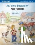Böse, Susanne, Brischnik-Pöttler, Irene - Auf dem Bauernhof Deutsch-Italienisch