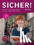 Perlmann-Balme, Michaela, Schwalb, Susanne, Matussek, Magdalena - Sicher! aktuell B2.2 / Kurs- und Arbeitsbuch mit MP3-CD zum Arbeitsbuch, Lektion 7-12