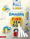 Grossmann-Hensel, Katharina - OMAOPA find ich gut