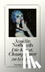 Nothomb, Amélie - Die Kunst, Champagner zu trinken