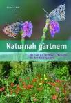 Griebl, Norbert - Naturnah gärtnern