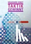 Igney, Volkhard - Taktik gewinnt!