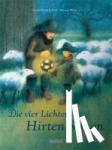 Scheidl, Gerda Marie - Die vier Lichter des Hirten Simon