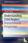 Nicole A. Sciarrino, Tyler Elizabeth Hernandez, Jennifer Davidtz - Understanding Child Neglect