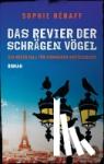 Hénaff, Sophie - Das Revier der schrägen Vögel - Ein neuer Fall für Kommando Abstellgleis - Roman