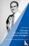 Roux, Gilles - Glossary for occasionally snarky managers