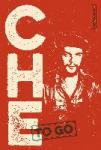  - CHE to go - Rebellische Worte von Ernesto Che Guevara