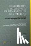 - Geschichte der Liturgie in den Kirchen des Westens