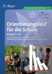 Daschiel, Döhler, Roche, Zangerl - Orientierungslauf für die Schule