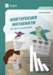 Bettner, Melanie - Wortspeicher Mathematik für die Grundschule