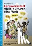 Jebautzke, Kirstin - Lernwerkstatt: Viele Kulturen - eine Welt
