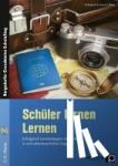 Klopsch, Britta, Krone, Annika, Golea, Elena - Schüler lernen Lernen