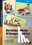 Hamann, Lena Pascale - Berufskundliche Bildergeschichten