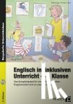 Sener, Christine, Seeger, Antje - Englisch im inklusiven Unterricht - 4. Klasse
