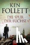 Follett, Ken - Die Spur der Füchse