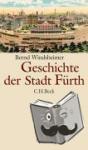 Windsheimer, Bernd - Geschichte der Stadt Fürth