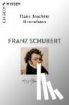 Hinrichsen, Hans-Joachim - Franz Schubert
