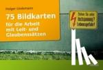 Lindemann, Holger - 75 Bildkarten für die Arbeit mit Leit- und Glaubenssätzen