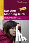 Jannan, Mustafa - Das Anti-Mobbing-Buch - Gewalt an der Schule - vorbeugen, erkennen, handeln. Mit Elternheft