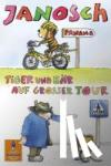 Janosch - Tiger und Bär auf großer Tour - Der kleine Tiger braucht ein Fahrrad/Tiger und Bär im Straßenverkehr