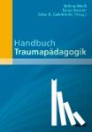  - Handbuch Traumapädagogik