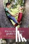 Doef, Sanderijn van der - Kleine Menschen - große Gefühle - Die sexuelle Entwicklung von Kindern (0 - 12 Jahre)