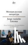 Senft, Kristina - Junge russische Literatur