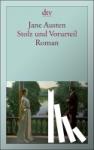Austen, Jane - Stolz und Vorurteil