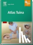 Schroll, Jürgen - Atlas Tuina - mit Zugang zum Elsevier-Portal