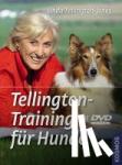Tellington-Jones, Linda - Tellington-Training für Hunde - Mit DVD