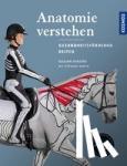 Higgins, Gillian, Martin, Stephanie - Anatomie verstehen - Pferde gesundheitsfördernd reiten - Das Praxisbuch